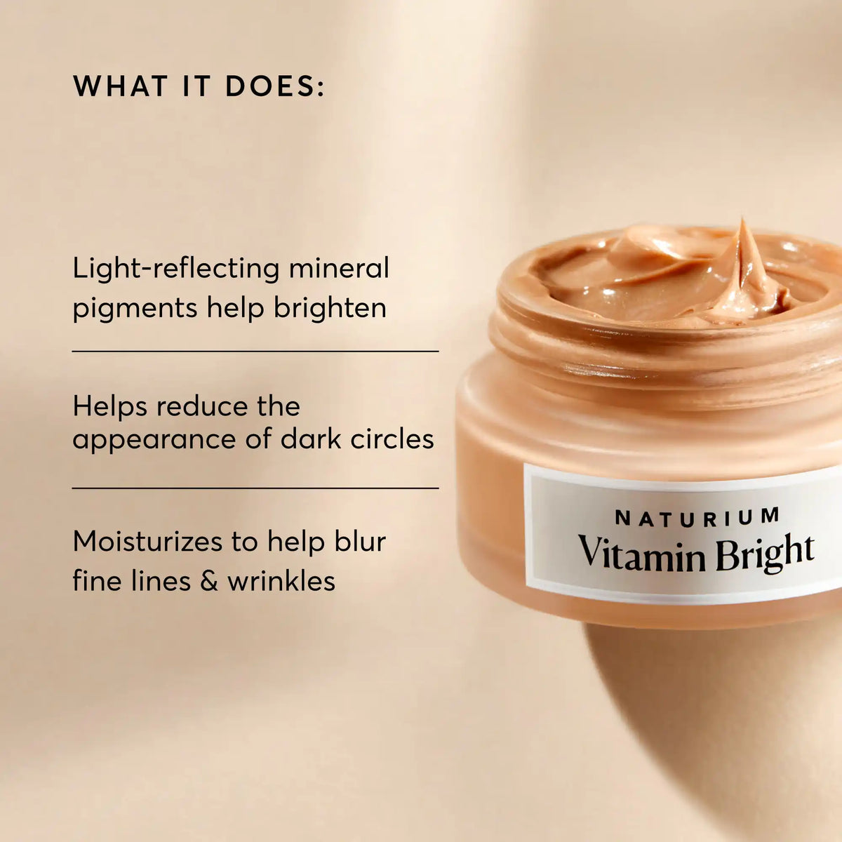 vitamin-bright-illuminating-eye-cream-x1 NATR-10084-Alt-Image-Vitamin-Bright-Illuminating-Eye-Cream-02_dfcf9055-c0e3-45b5-b9a7-421fb19204de.webp